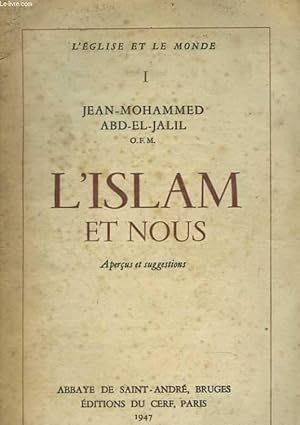 Imagen del vendedor de L'Islamn et nous. Aperus et suggestions a la venta por Le-Livre