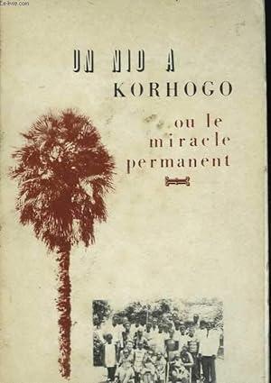 Seller image for Un nid  Korhogo ou le miracle permanent for sale by Le-Livre