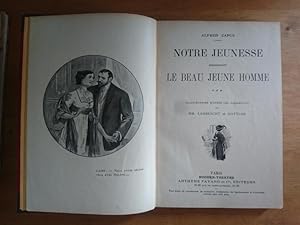 Notre Jeunesse - Le Beau Jeune Home / Les Deux Ecoles - Les Maris de Leontine