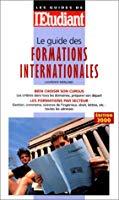 Seller image for Le Guide Des Formations Internationales for sale by RECYCLIVRE