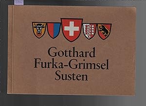 Gotthard Furka-Grimsel Susten