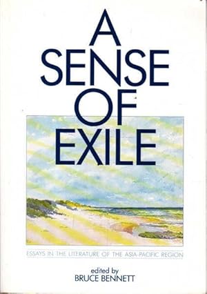 Seller image for A Sense of Exile: Essays in the Literature of the Asia-Pacific Region. for sale by Goulds Book Arcade, Sydney