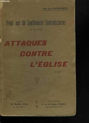 Seller image for Attaques contre l'Eglise for sale by Le-Livre