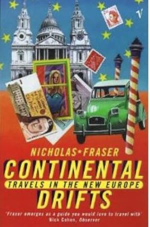 Continental Drifts: Travels in the New Europe