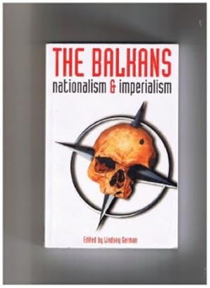 Balkans, Nationalism and Imperialism