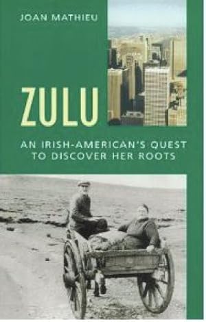Zulu: An Irish-American's Quest to Discover Her Roots