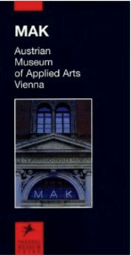 MAK: Austrian Museum of Applied Arts Vienna (Prestel Museum Guides)