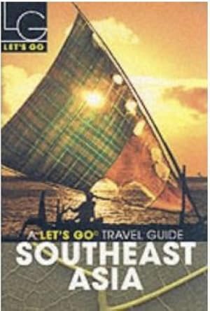 Let's Go South East Asia (8th Edition)