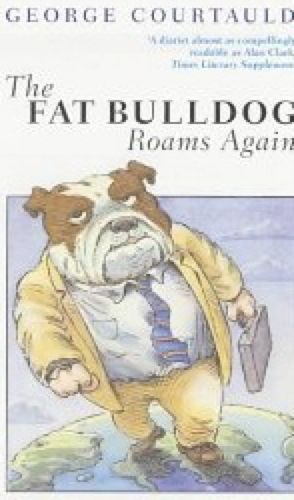 The Fat Bulldog Roams Again