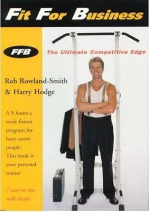 Fit for Business: The Ultimate Competitive Edge