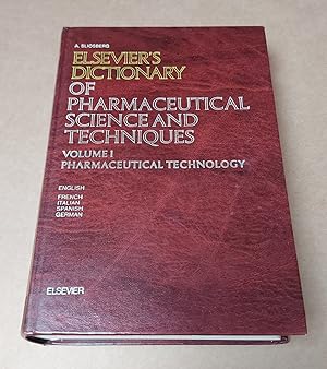 Elsevier's Dictionary of Pharmaceutical Science and Techniques in Five Languages [English - Frenc...