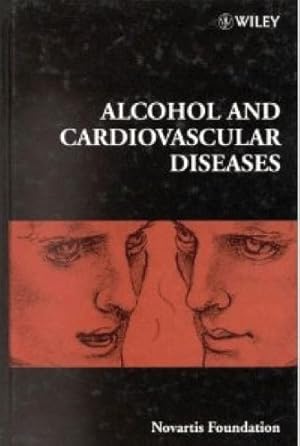 Alcohol and Cardiovascular Diseases, No. 216 (Novartis Foundation Symposia)