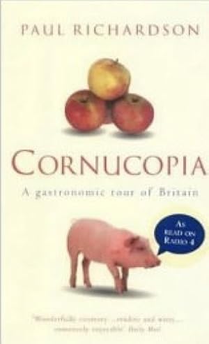 Cornucopia: A Gastronomic Tour of Britain