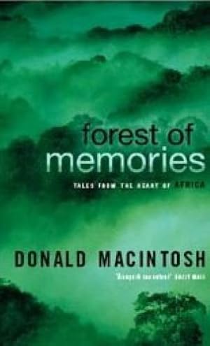 Forest of Memories: Tales from the Heart of Africa