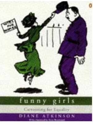 Funny Girls: Cartooning for Equality