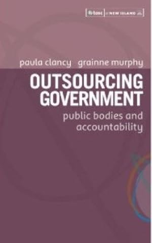 Outsourcing Government: Public Bodies and Accountability