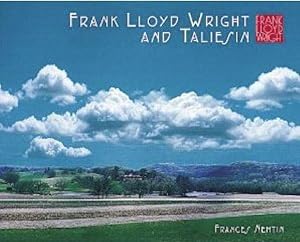 Frank Lloyd Wright and Taliesin