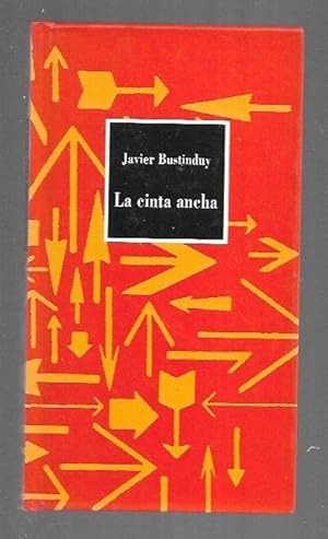 Imagen del vendedor de CINTA ANCHA - LA a la venta por Desvn del Libro / Desvan del Libro, SL