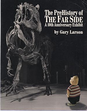 Image du vendeur pour Pre-History Of The Far Side: 10th Anniversary Exhibit mis en vente par Michael Moons Bookshop, PBFA