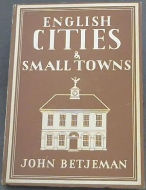 Seller image for English Cities and Small Towns (Britain in Pictures) for sale by Chapter 1
