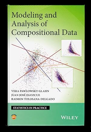 Imagen del vendedor de Modeling and Analysis of Compositional Data (Statistics in Practice) a la venta por killarneybooks