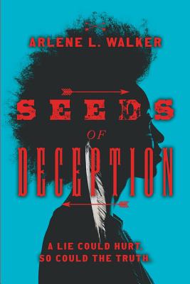 Seller image for Seeds of Deception: A lie could hurt. So could the truth. (Paperback or Softback) for sale by BargainBookStores