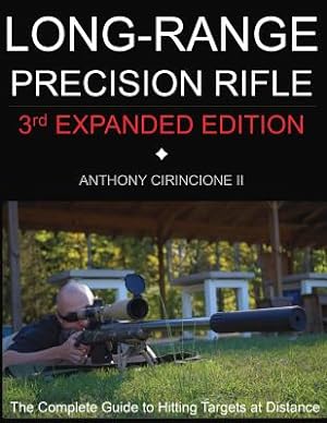 Immagine del venditore per Long Range Precision Rifle: The Complete Guide to Hitting Targets at Distance (Paperback or Softback) venduto da BargainBookStores