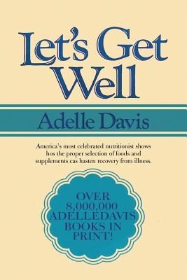 Immagine del venditore per Let's Get Well: A Practical Guide to Renewed Health Through Nutrition (Paperback or Softback) venduto da BargainBookStores