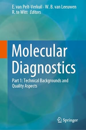 Bild des Verkufers fr Molecular Diagnostics : Part 1: Technical Backgrounds and Quality Aspects zum Verkauf von AHA-BUCH GmbH