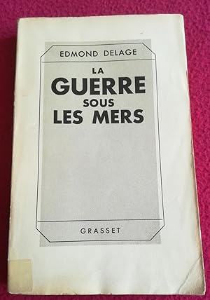 Seller image for LA GUERRE SOUS LES MERS for sale by LE BOUQUINISTE