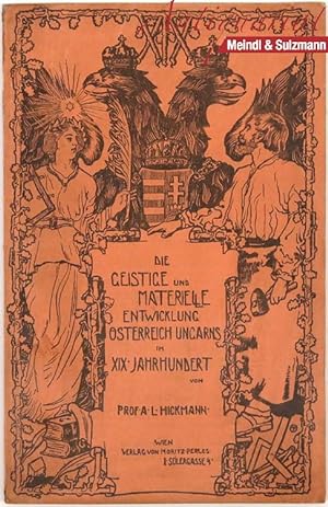 Seller image for Die geistige und materielle Entwicklung sterreich-Ungarns im XIX. Jahrhundert. for sale by Antiquariat MEINDL & SULZMANN OG