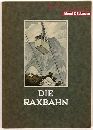 Die Seilschwebebahn auf die Raxalpe.