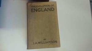 Bild des Verkufers fr THE EVOLUTION OF ENGLAND zum Verkauf von Goldstone Rare Books