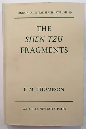 The Shen Tzu fragments [London oriental series, v. 29.]