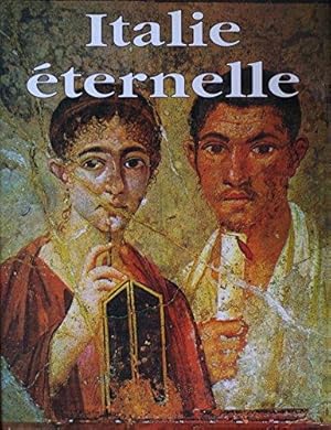 Italie éternelle : De la Rome antique à la Renaissance