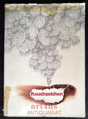 Seller image for Rauchzeichen. Mit e. Nachw. v. Manuel Gasser for sale by art4us - Antiquariat