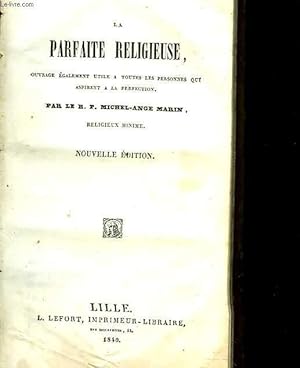 Imagen del vendedor de La parfaite religieuse a la venta por Le-Livre