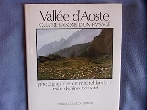 Vallée d'Aoste quatre saisons d'un paysage