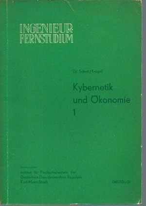 Imagen del vendedor de Kybernetik und konomie 1. Lehrwerk fr das Ingenieur - Fernstudium. a la venta por Antiquariat Carl Wegner