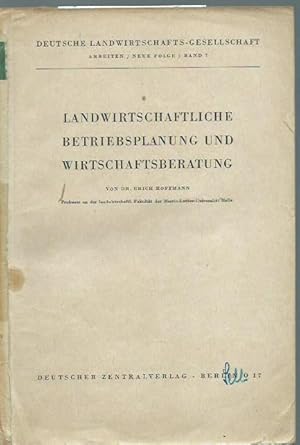 Immagine del venditore per Landwirtschaftliche Betriebsplanung und Wirtschaftsberatung (= Deutsche Landwirtschafts - Gesellschaft, Arbeiten, Neue Folge, Band 7 ). venduto da Antiquariat Carl Wegner