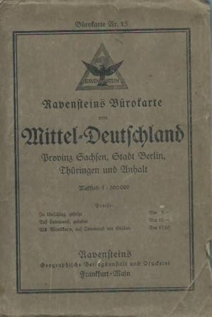 Ravensteins Bürokarte Nr. 15 : Mitteldeutschland. Provinz Sachsen, Thüringen und Anhalt. Maßstab ...