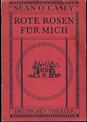 Rote Rosen für mich. Programmheft 7 der Spielzeit 1962 / 1963. Spielleitung: Ernst Kahler / Bühne...
