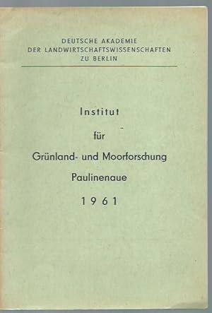 Seller image for Institut fr Grnland- und Moorforschung Paulinenaue 1961. for sale by Antiquariat Carl Wegner