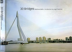 Image du vendeur pour 30 (Thirty) Bridges mis en vente par Little Stour Books PBFA Member