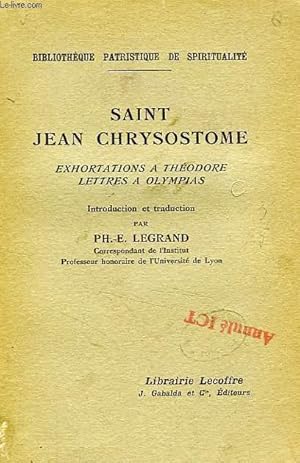 Seller image for EXHORTATIONS A THEODORE, LETTRES A OLYMPIAS for sale by Le-Livre