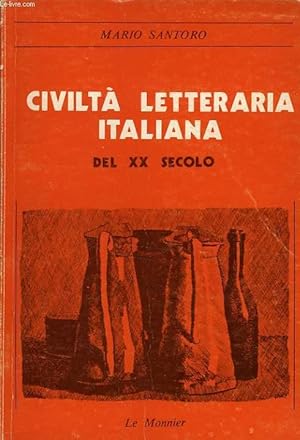 Bild des Verkufers fr CIVILTA LETTERARIA ITALIANA DEL XX SECOLO zum Verkauf von Le-Livre