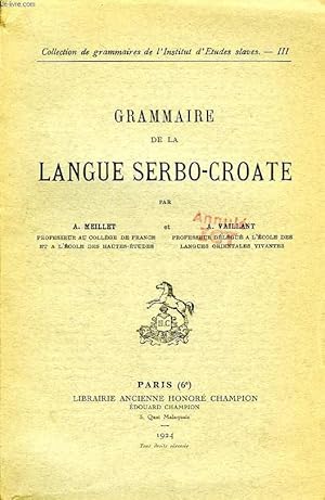 Bild des Verkufers fr GRAMMAIRE DE LA LANGUE SERBO-CROATE zum Verkauf von Le-Livre