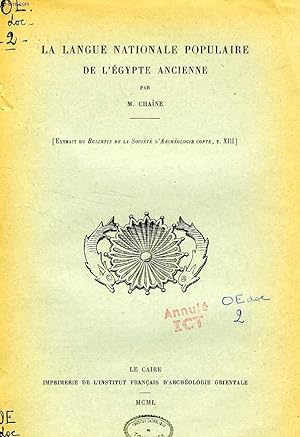 Bild des Verkufers fr LA LANGUE NATIONALE POPULAIRE DE L'EGYPTE ANCIENNE zum Verkauf von Le-Livre