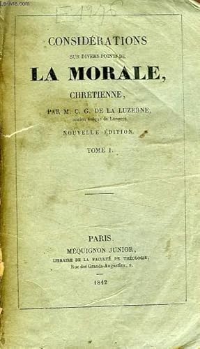 Seller image for CONSIDERATIONS SUR DIVERS POINTS DE LA MORALE CHRETIENNE, 2 TOMES for sale by Le-Livre