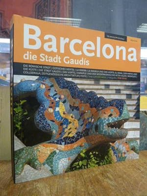 Barcelona - Die Stadt Gaudis,